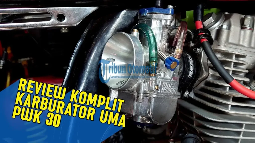 Karbu PWK 30 Uma Racing Lebih Pas untuk Jenis Motor Apa?