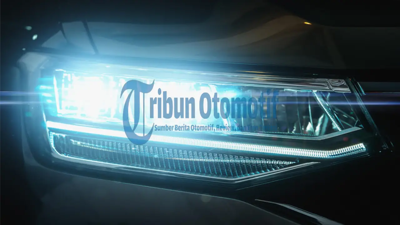 Tips Memilih Lampu LED Kendaraan Supaya Efek Pencahayaan Lebih Terang Saat di Malam Hari